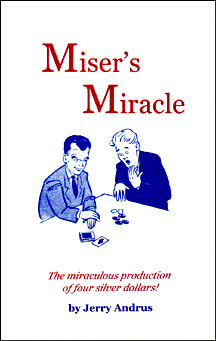 Miser's Miracle